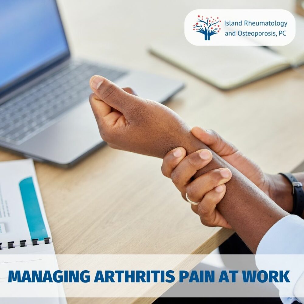 Arthritis and Work - Rheumatologist Suffolk County New York